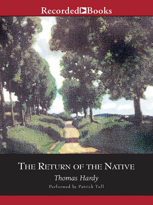 Title details for The Return of the Native by Thomas Hardy - Available